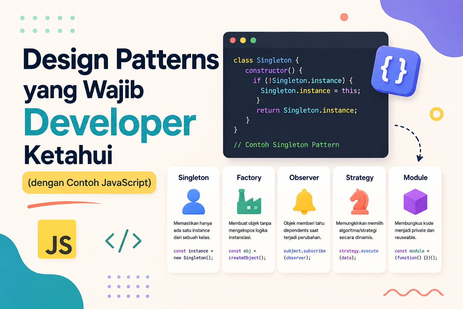 Design Patterns yang Wajib Developer Ketahui (dengan Contoh JavaScript)